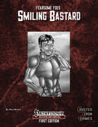 Fearsome Foes: Smiling Bastard