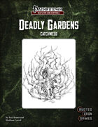 Deadly Gardens: Catchweed