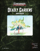 Deadly Gardens: Grovemaker