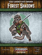 Deadly Gardens Player Companion: Forest Shadows