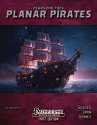Fearsome Foes: Planar Pirates PF1