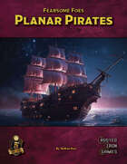 Fearsome Foes: Planar Pirates 5E