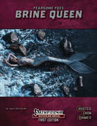 Fearsome Foes: Brine Queen PF1