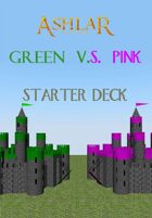 Ashlar Starter Deck: Green VS Pink