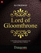 Lord of Gloomthrone (Level 12 PCs)