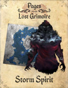 Pages from the Lost Grimoire - Storm Spirit / Darksquall Cave