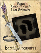 Pages from the Lost Grimoire - Earthly Treasures / Enshrined in Stone