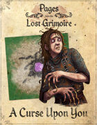Pages from the Lost Grimoire - A Curse Upon You / Spoiling the Broth