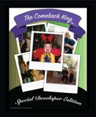 The Comeback King (Special Developer Edition)