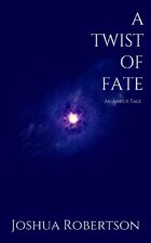 A Twist Of Fate (an ANKUR story)