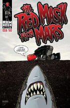 The Red Mask From Mars #2