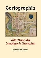 Cartographia: Multi-Player Map Campaigns in Chevauchee