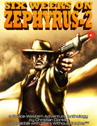 Six Weeks on Zephyrus-2 -  an Adventure Anthology for Stars Without Number