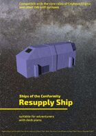 Resupply Ship (Ships of the Conformity)