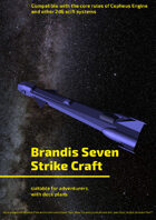 Brandis Seven Strike Craft