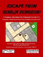 Escape From Goblin Dungeon!