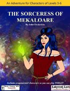 The Sorceress Of Mekaloare