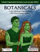 Botanicals (A Player Class for Old School Games)