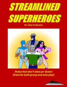 STREAMLINED SUPERHEROES