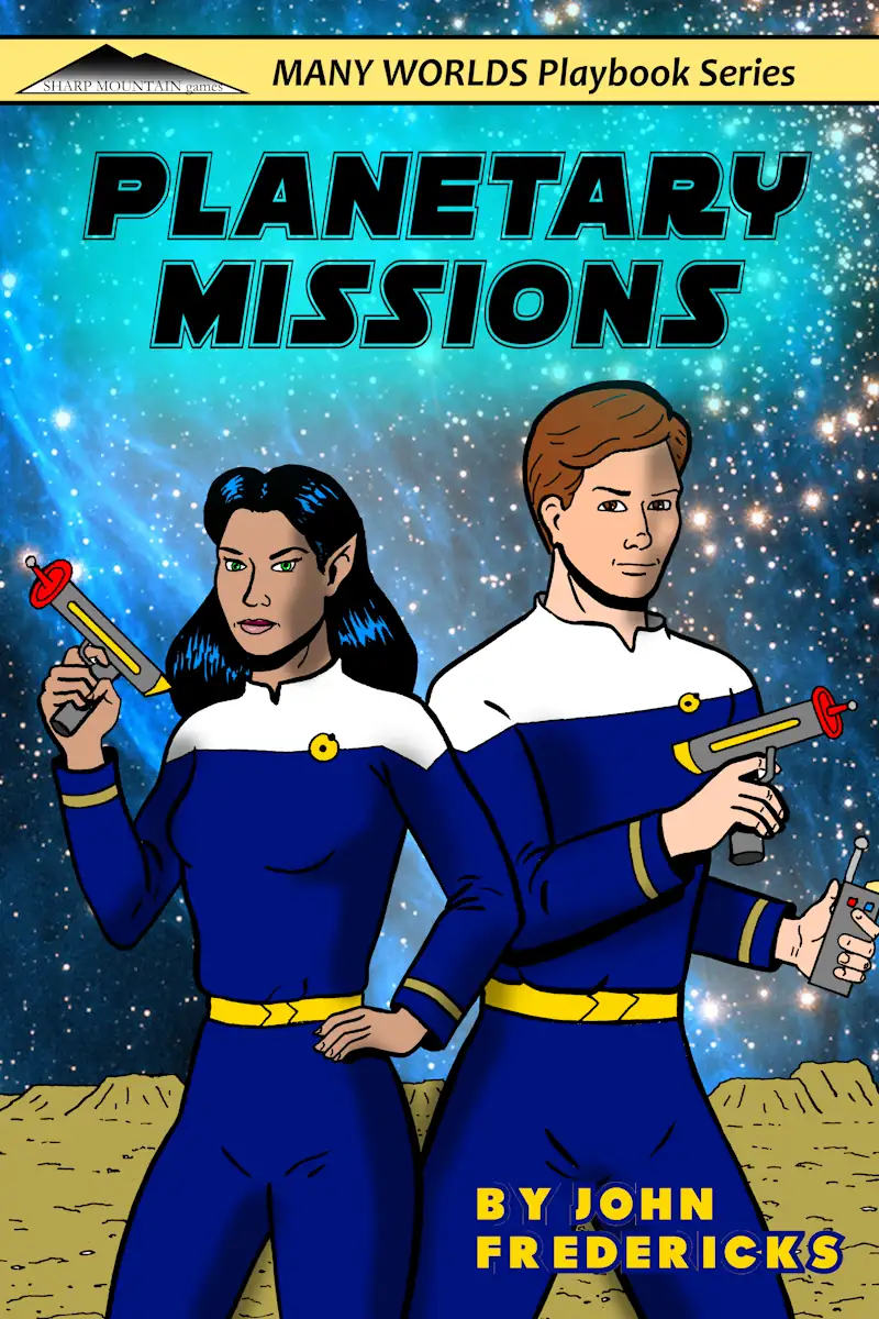 PLANETARY MISSIONS (A MANY WORLDS Playbook)