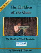 The Children of the Gods: The Classical Witch for Basic Era Games