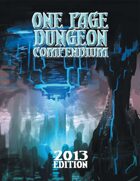 One Page Dungeon Compendium 2013 Print Edition