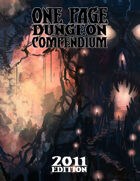 One Page Dungeon Compendium: 2011 Edition