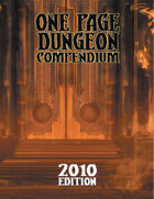 One Page Dungeon Compendium 2010 Print Edition