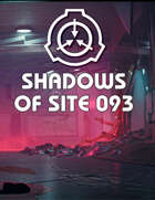 Shadows of Site 093 (SCP RPG Adventure)