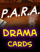 The P.A.R.A. deck of DRAMA CARDS