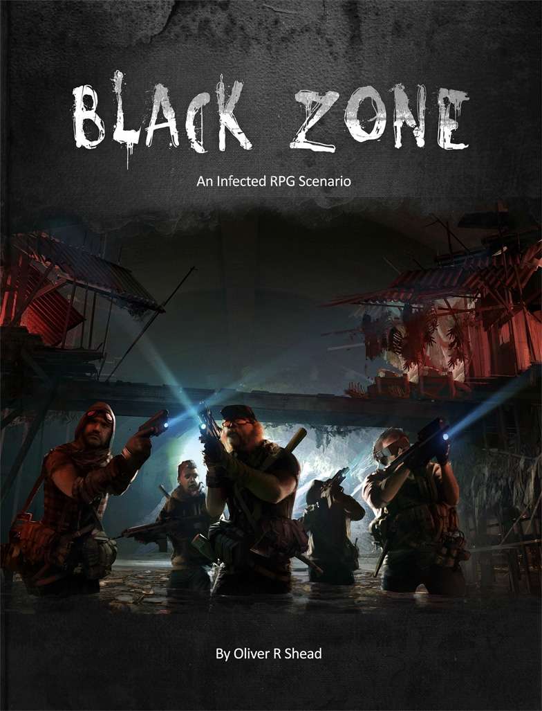 Black Zone - an Infected RPG Scenario - Immersion Studios | DriveThruRPG