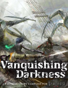 Vanquishing Darkness: An Introductory Campaign for Shattered