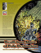 Death from Above of Pulp Destruction (D20 Modern)