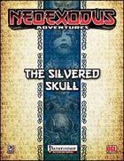 NeoExodus Adventures: Silvered Skull (PFRPG)