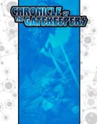 Chronicle of the Gatekeepers Campaign Serial [BUNDLE]