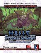Infinite Dungeon: The Halls of the Eternal Moment Level 2 - The Rattling Crypt (PFRPG)