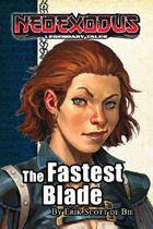 NeoExodus Legendary Tales: The Fastest Blade (Ebook)