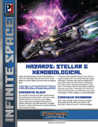 Infinite Space: Hazards: Stellar & Xenobiological (SFRPG)