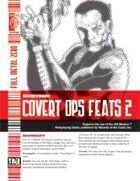 Covert Ops Feats 2 (D20 Modern)