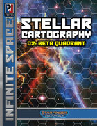 Infinite Space: Stellar Cartography 02 – Beta Quadrant