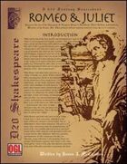 D20 Shakespeare: Romeo & Juliet (D20 OGL)