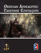 Obsidian Apocalypse: Pandemic Contagion (5E)