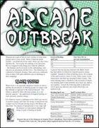 Arcane Outbreak