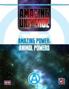Amazing Power: Animal Powers (Super-Powered by M&M)