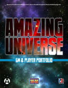 Amazing Universe GM & Player Portfolio (Super-Powered by M&M)