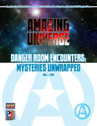 Danger Room Encounters: Mysteries Unwrapped (Super-Powered by M&M)