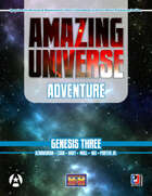 Amazing Universe Adventure: Genesis Three (Super-Powered by M&M)