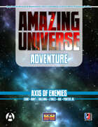 Amazing Universe Adventure: Axis of Enemies (Super-Powered by M&M)