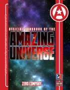 Official Handbook of the Amazing Universe: Zero Company (Super-Powered by M&M)