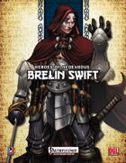 Heroes of NeoExodus: Brelin Swift (PFRPG)